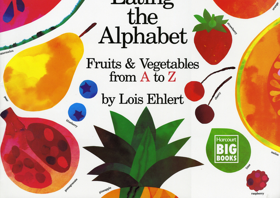 Eating the Alphabet: Fruits & Vegetables from A to Z Cover Image