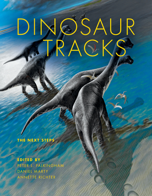 Dinosaur Tracks: The Next Steps (Life of the Past) Cover Image