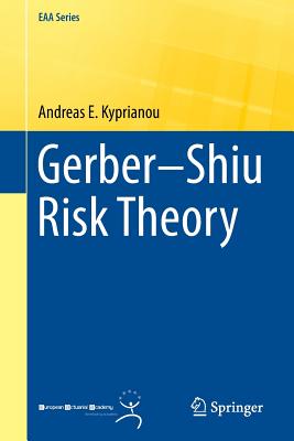 Gerber-Shiu Risk Theory (Eaa) Cover Image