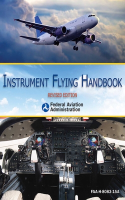 Instrument Flying Handbook (FAA-H-8083-15A) Cover Image