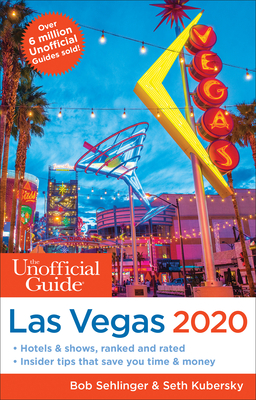 Cover for Unofficial Guide to Las Vegas 2020 (Unofficial Guides)