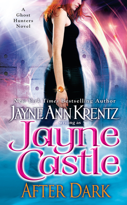 After Dark (A Harmony Novel #2) By Jayne Castle, Jayne Ann Krentz Cover Image
