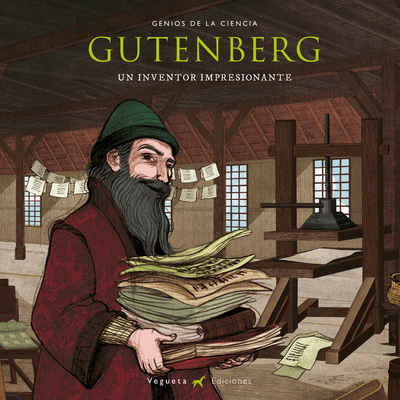 Gutenberg: Un inventor impresionante (Genios de la Ciencia) Cover Image