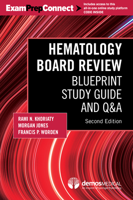 Hematology Board Review: Blueprint Study Guide and Q&A Cover Image