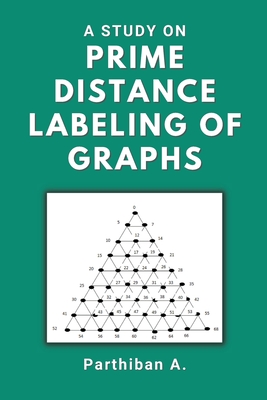 A Study on Prime Distance Labeling of Graphs Cover Image