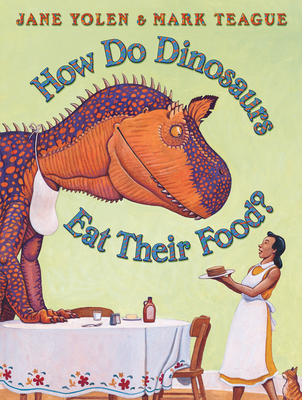 How Do Dinosaurs Eat Their Food? Cover Image