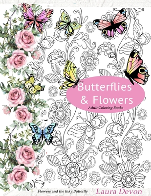 Adult Coloring Book: Butterflies & Flowers (Paperback)