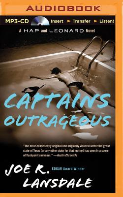 Captains Outrageous (Hap and Leonard #6) By Joe R. Lansdale, Phil Gigante (Read by) Cover Image