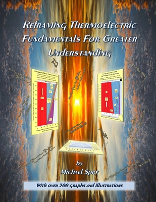 Reframing Thermoelectric Fundamentals For Greater Understanding Cover Image
