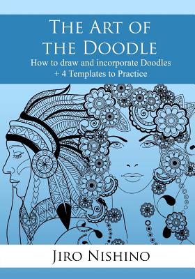 The Art of the Doodle: How to draw and incorporate Doodles Cover Image