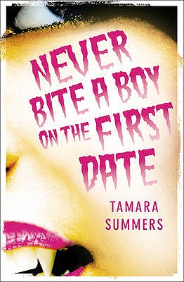 Cover for Never Bite a Boy on the First Date