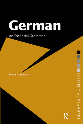 German: An Essential Grammar (Routledge Essential Grammars)