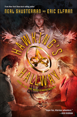 Hawking's Hallway (Accelerati Trilogy) By Neal Shusterman Cover Image