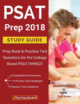 PSAT Prep 2018: Study Guide Prep Book & Practice Test Questions for the College Board PSAT/NMSQT By Test Prep Books Cover Image
