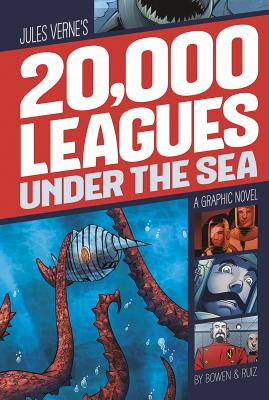 20,000 Leagues Under the Sea: A Graphic Novel (Graphic Revolve: Common Core Editions)