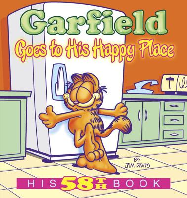 Garfield Goes to His Happy Place: His 58th Book Cover Image