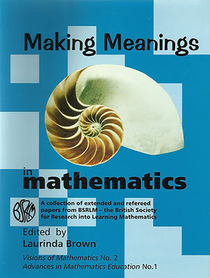 Making Meaning in Mathematics By BSALM Proceedings Cover Image