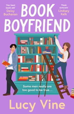 Book Boyfriend: The brand new charming and hilarious romcom from bestselling author By Lucy Vine Cover Image