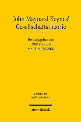 John Maynard Keynes' Gesellschaftstheorie