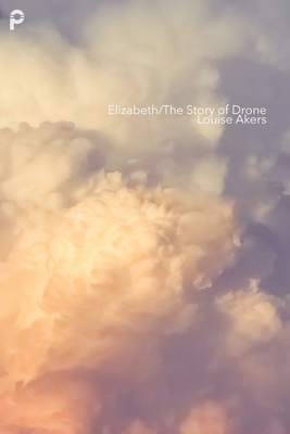 Elizabeth/The Story of Drone By Louise Akers Cover Image