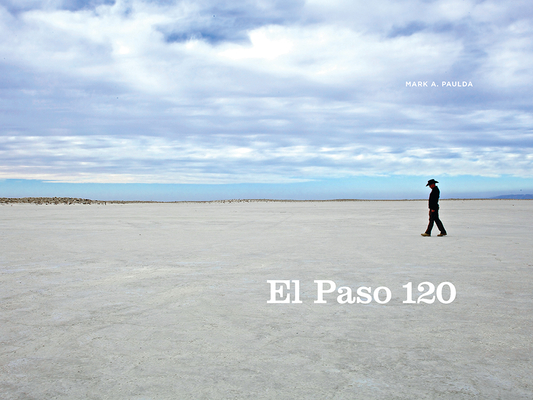 El Paso 120: Edge of the Southwest Cover Image