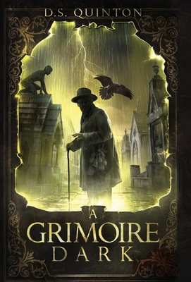A Grimoire Dark: A Supernatural Thriller (The Spirit Hunter #1)