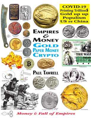 Empires & Money: Gold - Paper Money - Crypto Cover Image