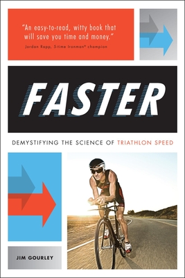 Faster: Demystifying the Science of Triathlon Speed Cover Image