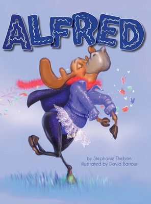 Alfred By Stephanie Theban, David Barrow (Illustrator) Cover Image