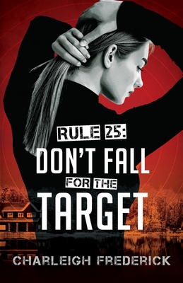 Rule 25: Don't Fall for the Target Cover Image