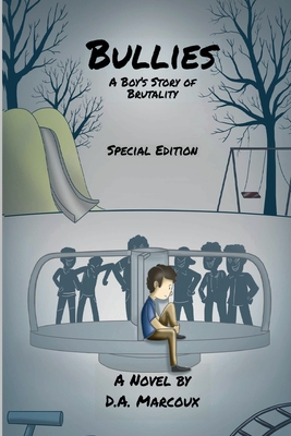 Bullies A Boy's Story of Brutality Cover Image