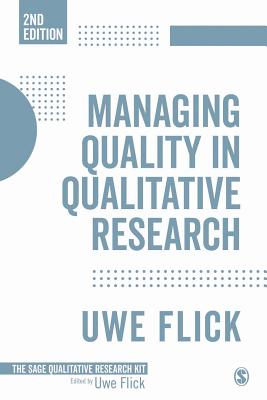 Managing Quality in Qualitative Research (Qualitative Research Kit #10) Cover Image
