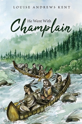 He Went With Champlain Cover Image