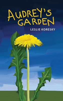 Audrey's Garden By Leslie Koresky Cover Image