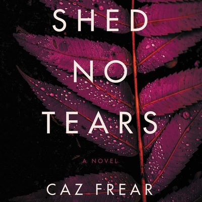 Shed No Tears (Cat Kinsella Series)