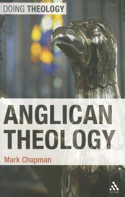 Anglican Theology (Doing Theology) Cover Image