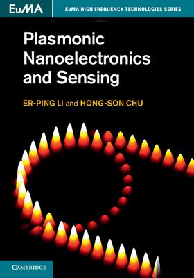 Plasmonic Nanoelectronics and Sensing (Euma High Frequency Technologies) Cover Image