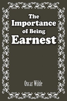 The Importance of Being Earnest