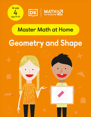 Math - No Problem! Geometry and Shape, Grade 4 Ages 9-10 (Master Math at Home)