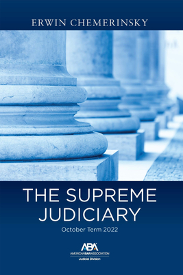 The Supreme Judiciary: October Term 2022 Cover Image