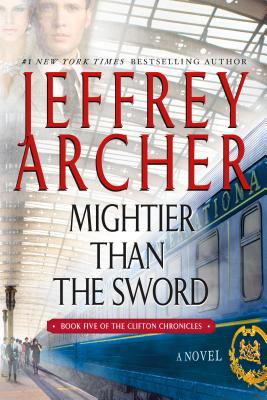 Mightier Than the Sword: A Novel (The Clifton Chronicles #5)