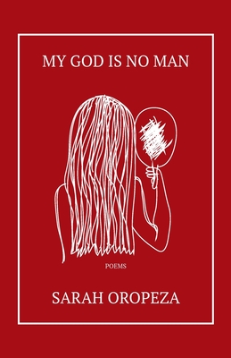 My God Is No Man By Sarah Oropeza Cover Image