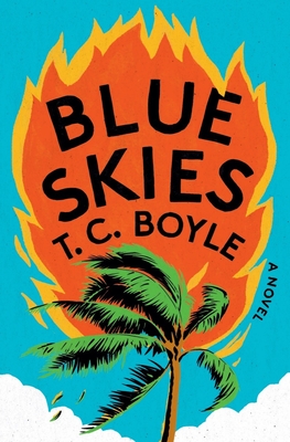 Blue Skies: A Novel