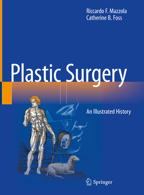Plastic Surgery: An Illustrated History Cover Image