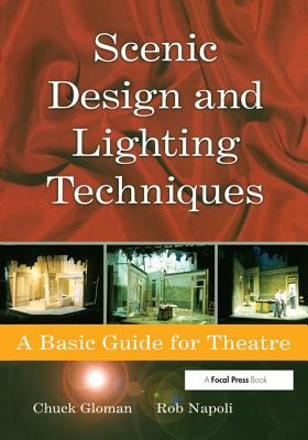Scenic Design and Lighting Techniques: A Basic Guide for Theatre Cover Image