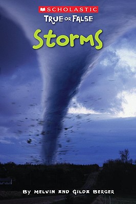 Storms (Scholastic True or False #7)