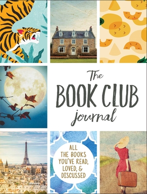 The Book Club Journal: All the Books You've Read, Loved, & Discussed By Adams Media Cover Image
