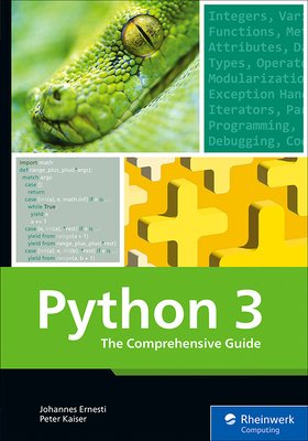 Python 3: The Comprehensive Guide By Johannes Ernesti, Peter Kaiser Cover Image