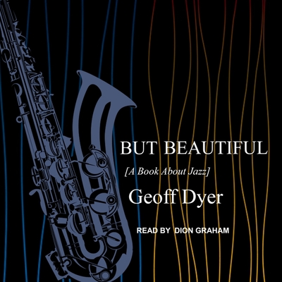 But Beautiful Lib/E: A Book about Jazz Cover Image