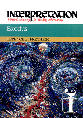 Exodus: Interpretation: A Bible Commentary for Teaching and Preaching (Interpretation: A Bible Commentary for Teaching & Preaching) Cover Image